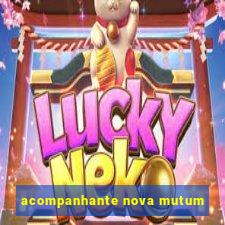 acompanhante nova mutum